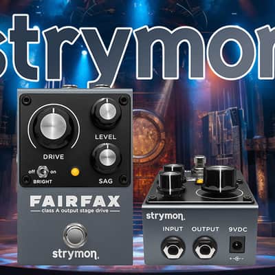 Strymon Fairfax Class A Output Stage Drive Distortion Pedal image 1