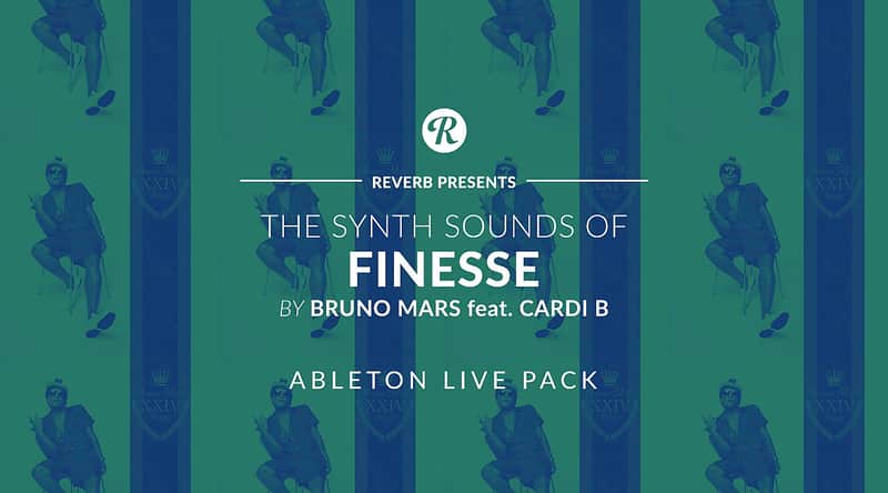 The Synth Sounds Of Finesse By Bruno Mars - Ableton Live Pack - Reverb Exclusive image 1