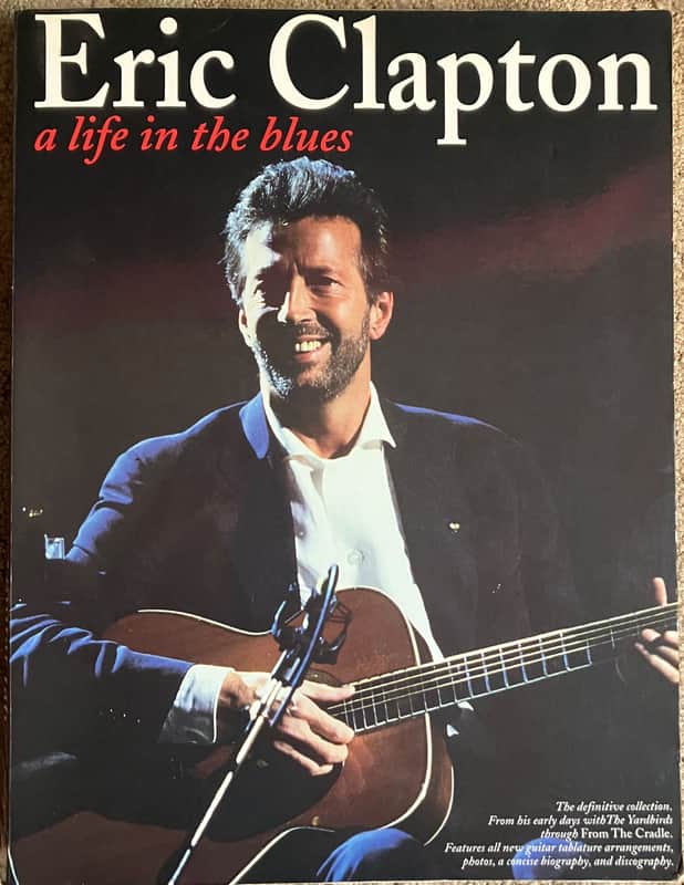 Hal Leonard Eric Clapton - a life in the blues - Hal Leonard transcription book 1995 image 1