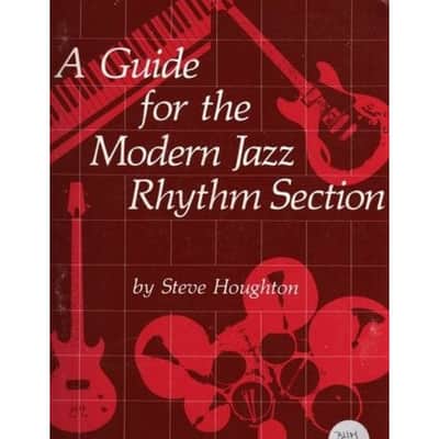 A Guide for the Modern Jazz Rhythm Section - by Steve Houghton image 2