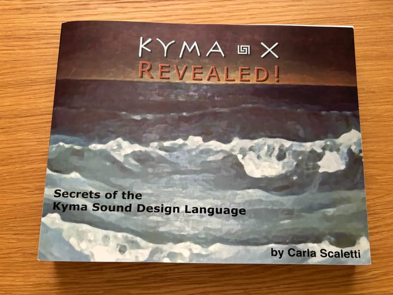 Symbolic Sound Kyma X Revealed by Carla Scaletti image 1