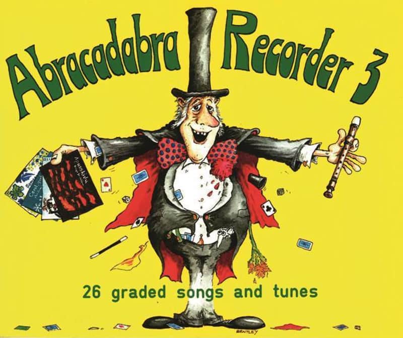 Hal Leonard Abracadabra Recorder 3 - 26 Graded Songs and Tunes Re