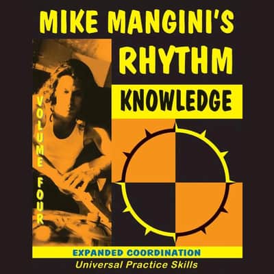 Mike Mangini Rhythm Knowledge Volume 4