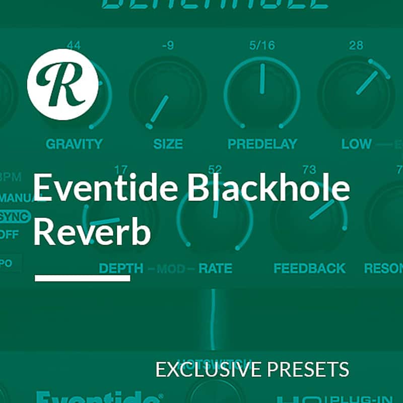 Eventide Blackhole | Reverb Exclusive Presets image 1