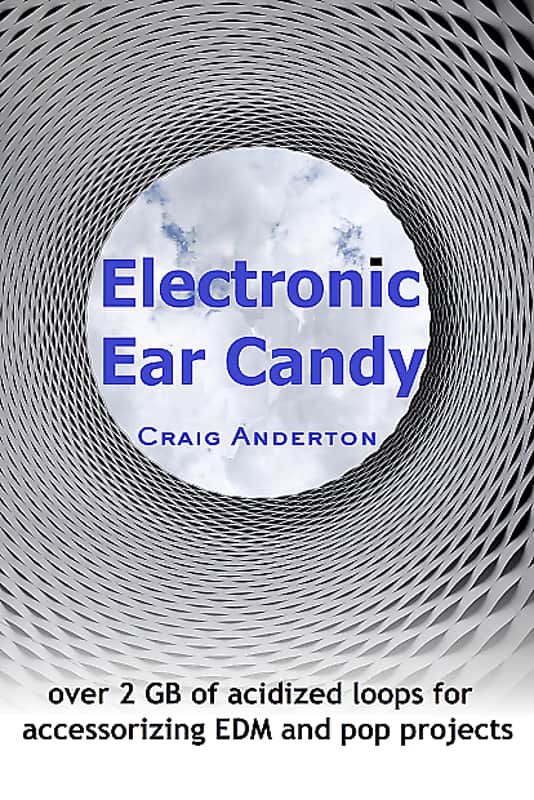 Free Sample: Electronic Ear Candy  by Craig Anderton image 1