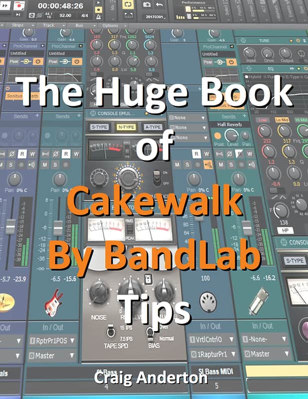 eBook: The Huge Book of Cakewalk By BandLab Tips by Craig Anderton image 1