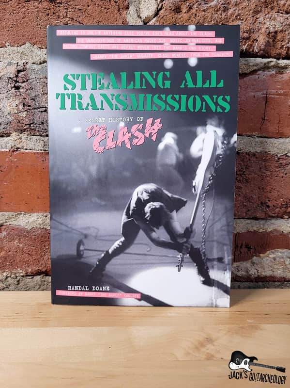 Stealing All Transmissions: A Secret History of The Clash (Microcosm Publishing) image 1