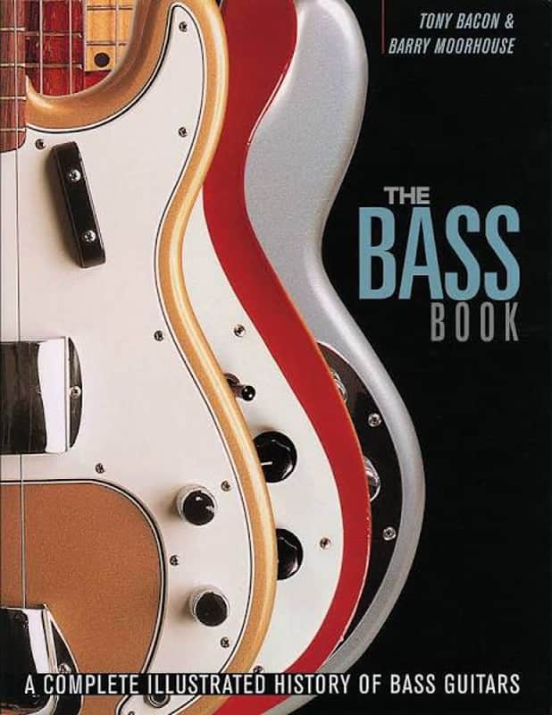 The Bass Book: A complete Illustrated History image 1