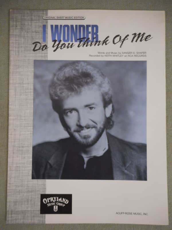 Keith Whitley "(I Wonder) Do You Think of Me" Sheet Music 1986 image 1