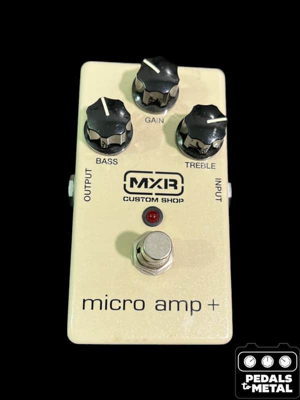 MXR Micro Amp +