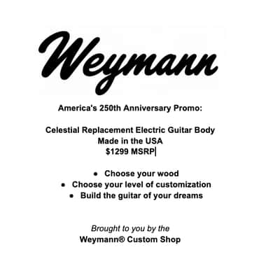 AMERICA 250 promo - Weymann® USA MADE Celestial Solid Body Electric Replacement body image 2