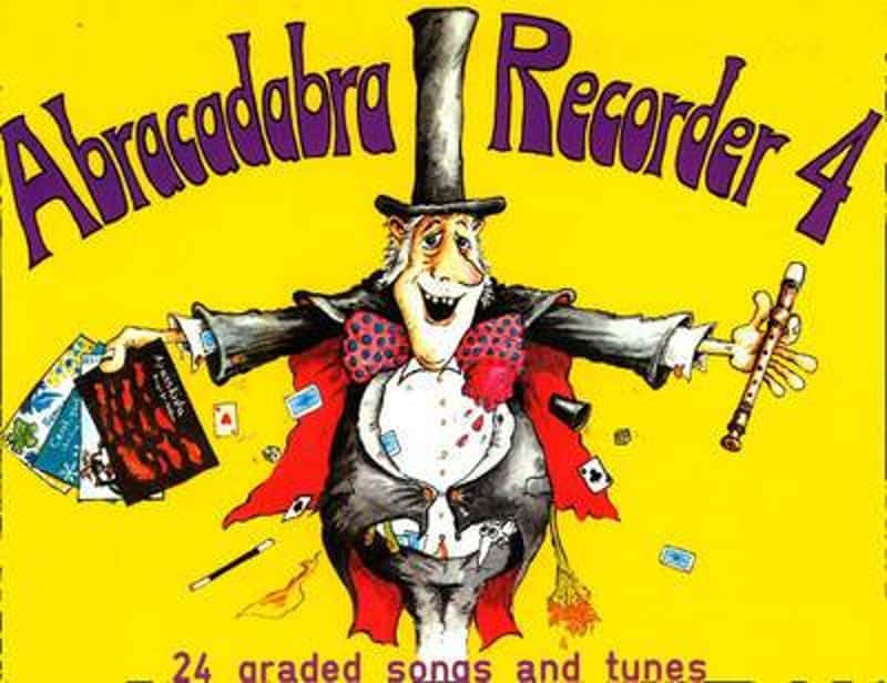Hal Leonard Abracadabra Recorder 4 - 24 Graded Songs and Tunes Re