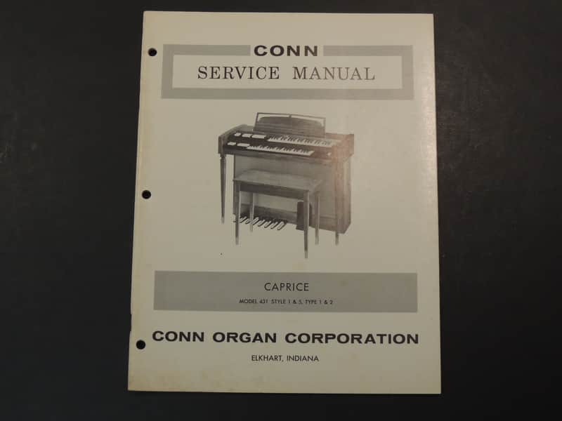Conn Caprice Model 431 Style 1 & 5, Type 1 & 2 Service Manual