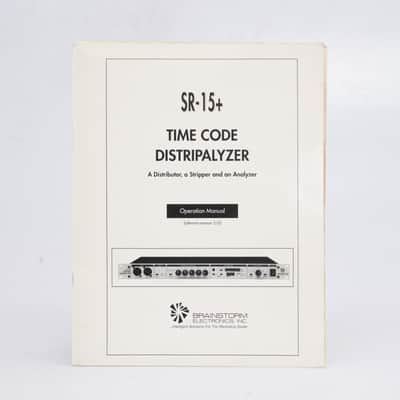 Brainstorm SR-15+ Timecode Distripalyzer Operation Manual #53776 image 1