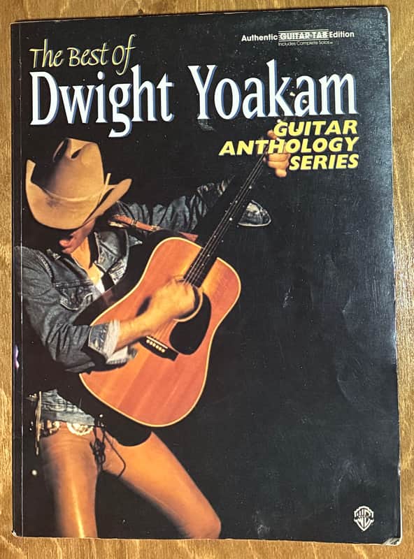 The Best of Dwight Yoakam Guitar Antholgy Series Tab songbook 1995 image 1