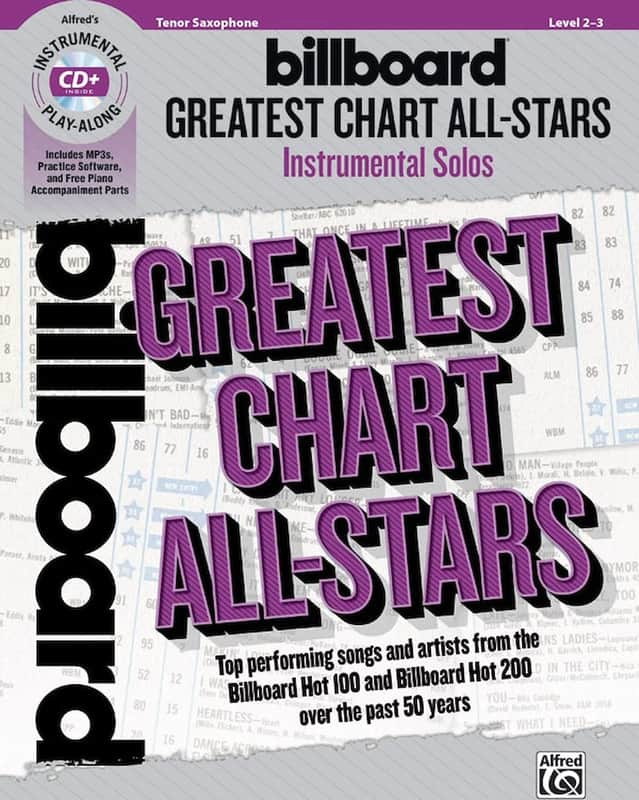 Billboard Greatest Chart All-Stars Instrumental Solos: Top Performing Songs and Artists from the Billboard Hot 100 and Billboard Hot 200 over the Past 50 Years image 1
