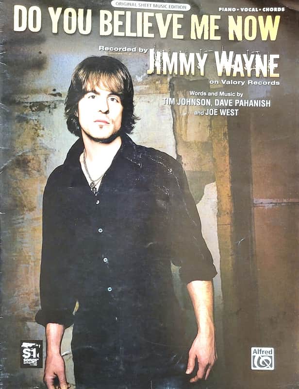 Do You Believe Me Now - Jimmy Wayne - Piano, Vocal and Chords Sheet Music image 1