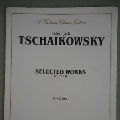 Kalmus Tschaikowsky Selected Works Volume II Mid 2000s image 1