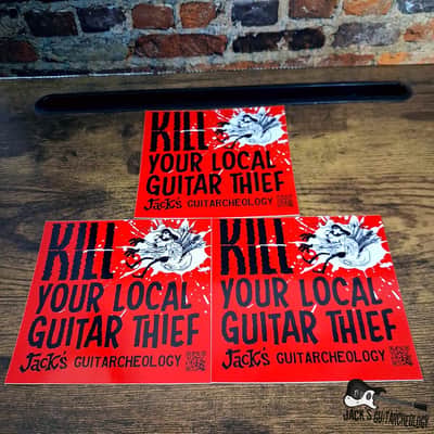Jack's Guitarcheology "Kill Your Local Guitar Thief" (Red) Sticker 3 Pack