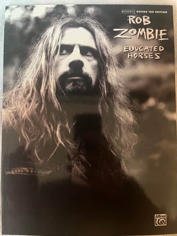 Rob Zombie - Educated Horses - Guitar Tab / Tablature Book image 1