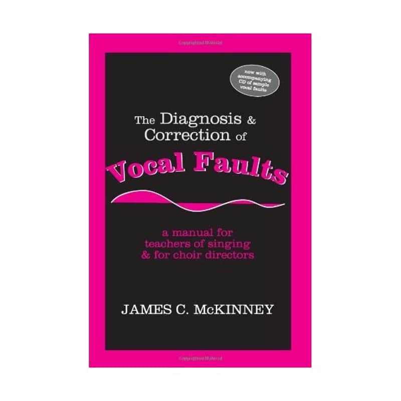 The Diagnosis & Correction Of Vocals Faults: a manual for teachiers of singing & image 1
