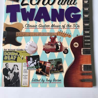 Echo and Twang Classic Guitar Music of the ‘50s Edited by Tony Bacon image 1