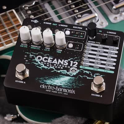 Electro-Harmonix Oceans 12 Dual Stereo Reverb pedal