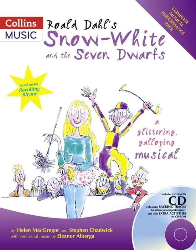 Hal Leonard Roald Dahl's Snow-and the Seven Dwarfs Complete Pe...