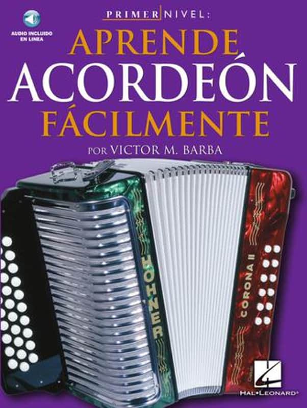 Primer Nivel: Aprende Acordeon Facilmente (Spanish Edition of Step One - Teach Y image 1