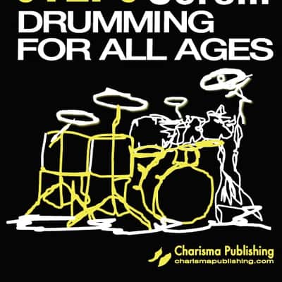 Drumming Steps - Drumming For All Ages - Charisma Publishing image 1