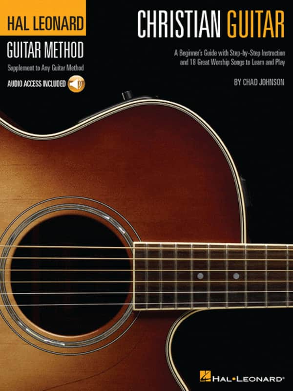 Hal Leonard Christian Guitar: A Beginner's Guide with Step-by-Step Instruction and 18 Great Worship Songs to Learn and Play image 1