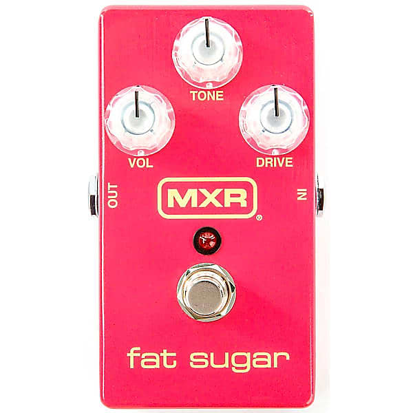 MXR Fat Sugar