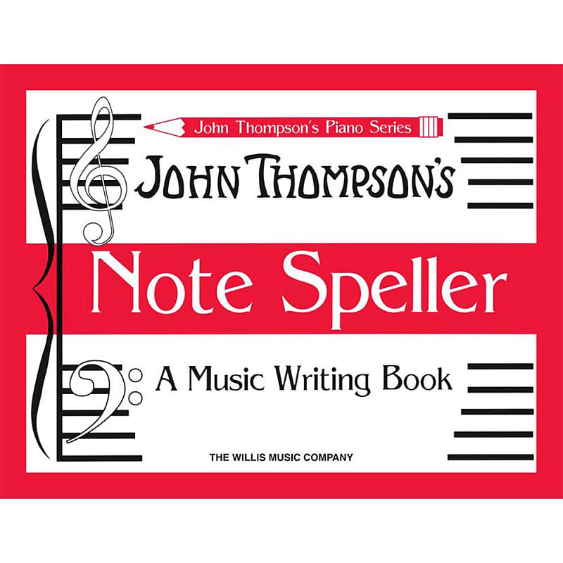 John Thompson's Note Speller: A Music Writing Book image 1