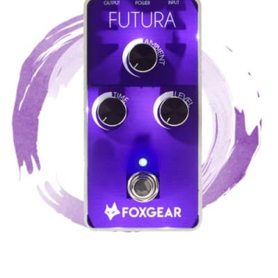 Foxgear FUTURA Ambient Reverb & Delay Pedal image 1