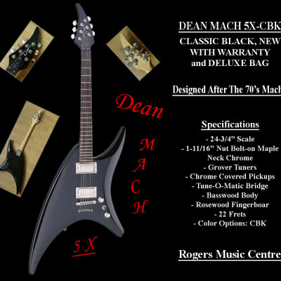 One-Of-A-Kind, DEAN MACH 5X-CBK, Classic Black, New with Warranty and Deluxe Bag for sale