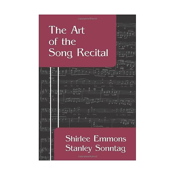 The Art of the Song Recital Shirlee Emmons/ Stanley Sonntag Reverb