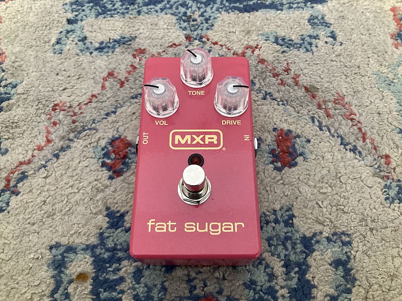 MXR FAT SUGAR