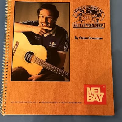 Mel Bay The Art of Fingerstyle Guitar Stefan Grossman's Guitar