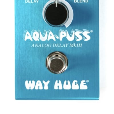 Way Huge WM71 Smalls Aqua Puss Analog Delay MkIII | Reverb
