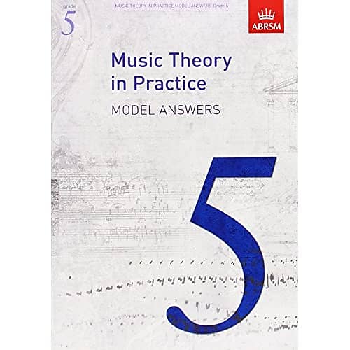 ABRSM Music Theory In Practice: Model Answers - Grade 5 | Reverb