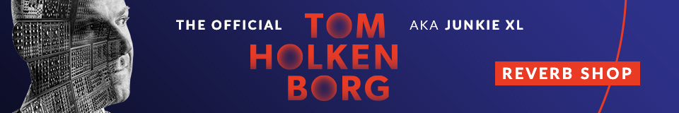 The Official Tom Holkenborg aka Junkie XL Reverb Shop