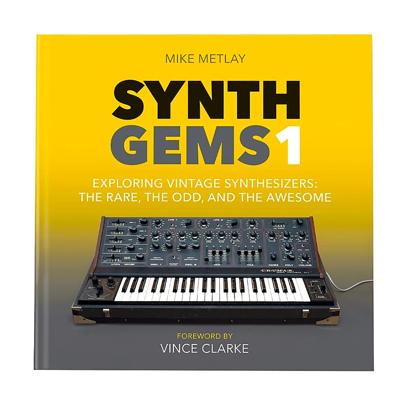 Synth Gems 1 Exploring Vintage Synthesizers Book Reverb