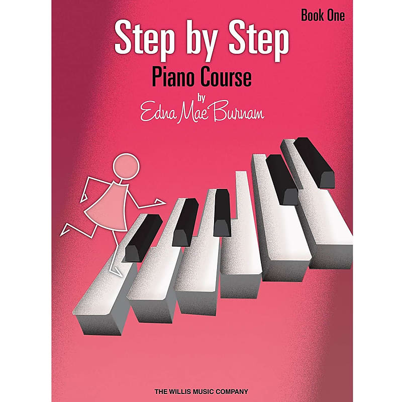 Step by Step Piano Course by Edna Mae Burnam - Book One (Method Book) image 1