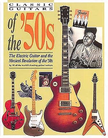 Hal Leonard Book Classic Guitars of the 50s Hardcover Collectable image 1