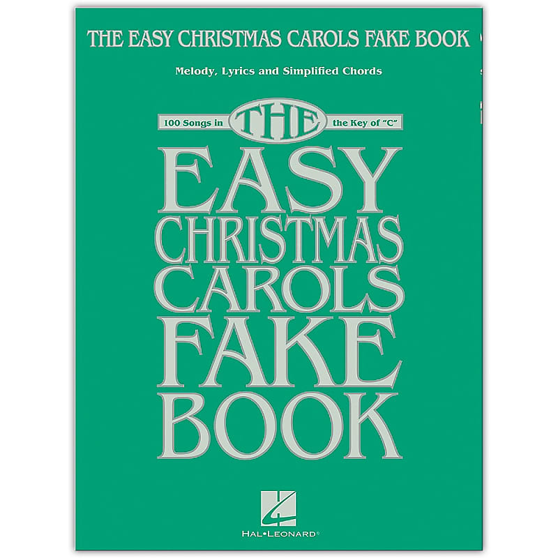 Hal Leonard The Easy Christmas Carols Fake Book - Melody, Lyrics & Simplified Chords in the Key of C image 1
