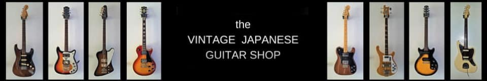 THE VINTAGE JAPANESE GUITAR SHOP                    