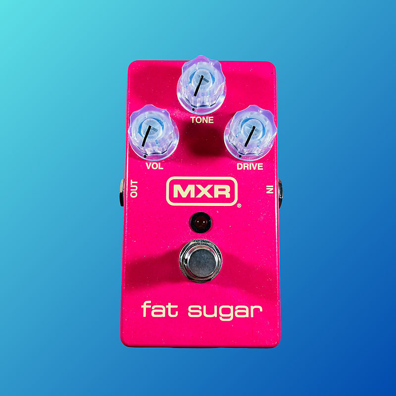 MXR Fat Sugar