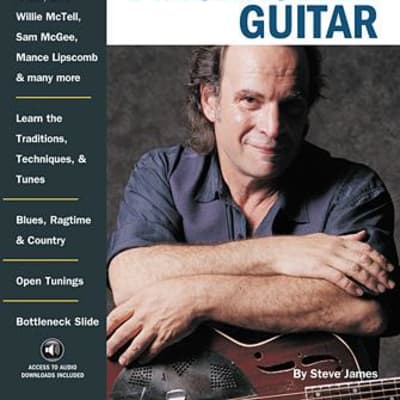 ROOTS & BLUES: FINGERSTYLE GUITAR by STEVE JAMES (CD Included)