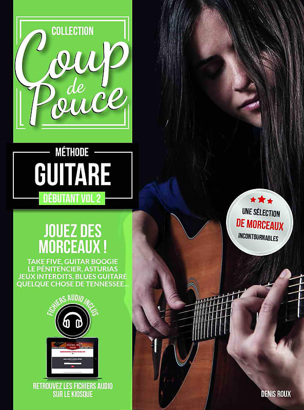 Denis Roux Coup De Pouce Guitare Acoustique Tome