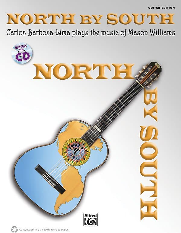 North by South: Carlos Barbosa-Lima Plays the Music of Mason Williams image 1